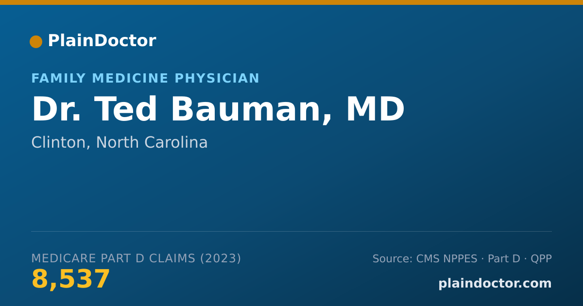 Shareable card for Ted Bauman, MD - Family Medicine Physician, Clinton, NC