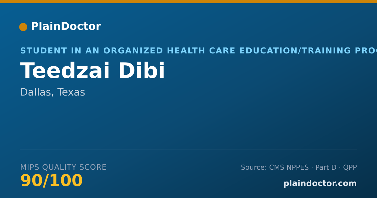 Shareable card for Teedzai Dibi - Student in an Organized Health Care Education/Training Program, Dallas, TX