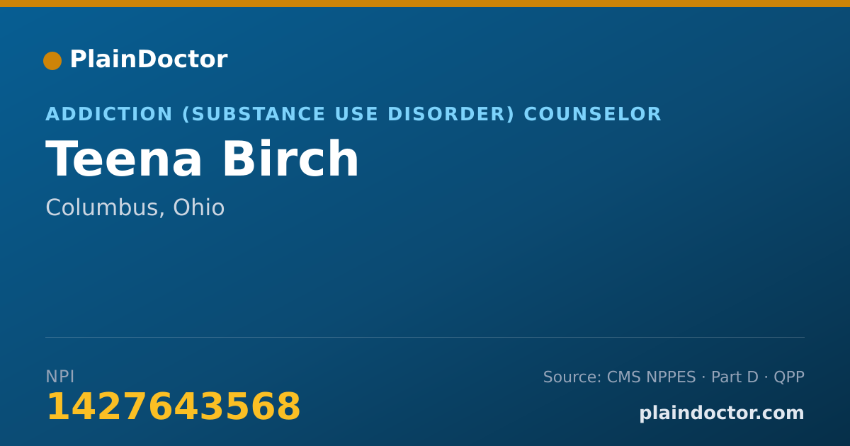 Shareable card for Teena Birch - Addiction (Substance Use Disorder) Counselor, Columbus, OH