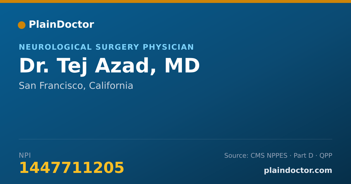 Shareable card for Tej Azad, MD - Neurological Surgery Physician, San Francisco, CA