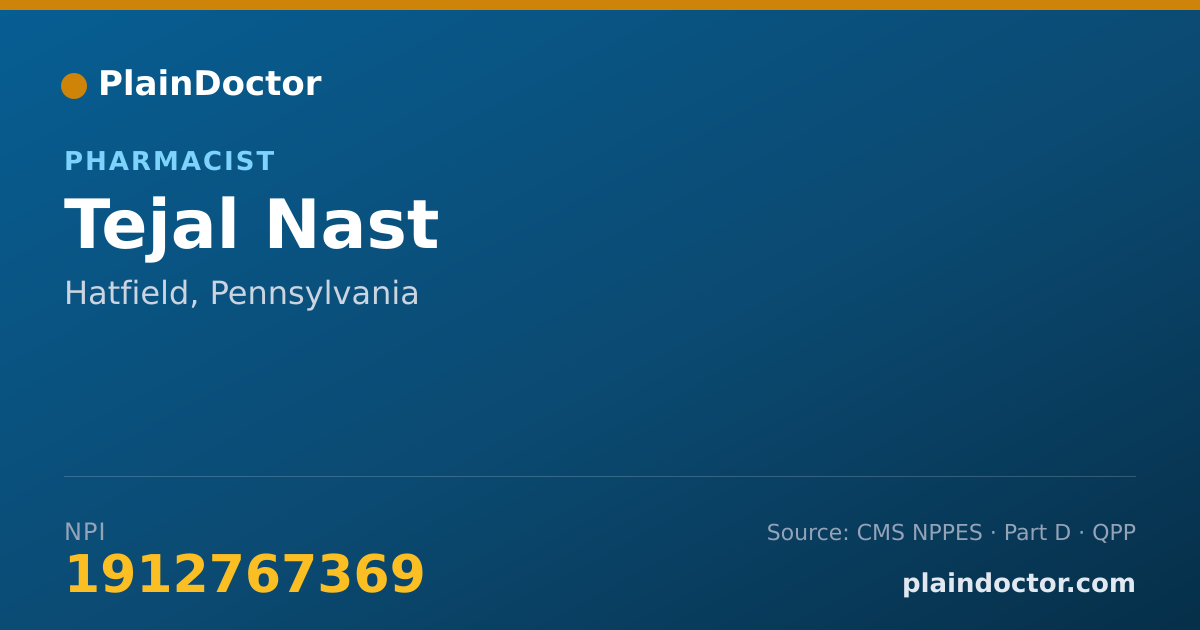 Shareable card for Tejal Nast - Pharmacist, Hatfield, PA