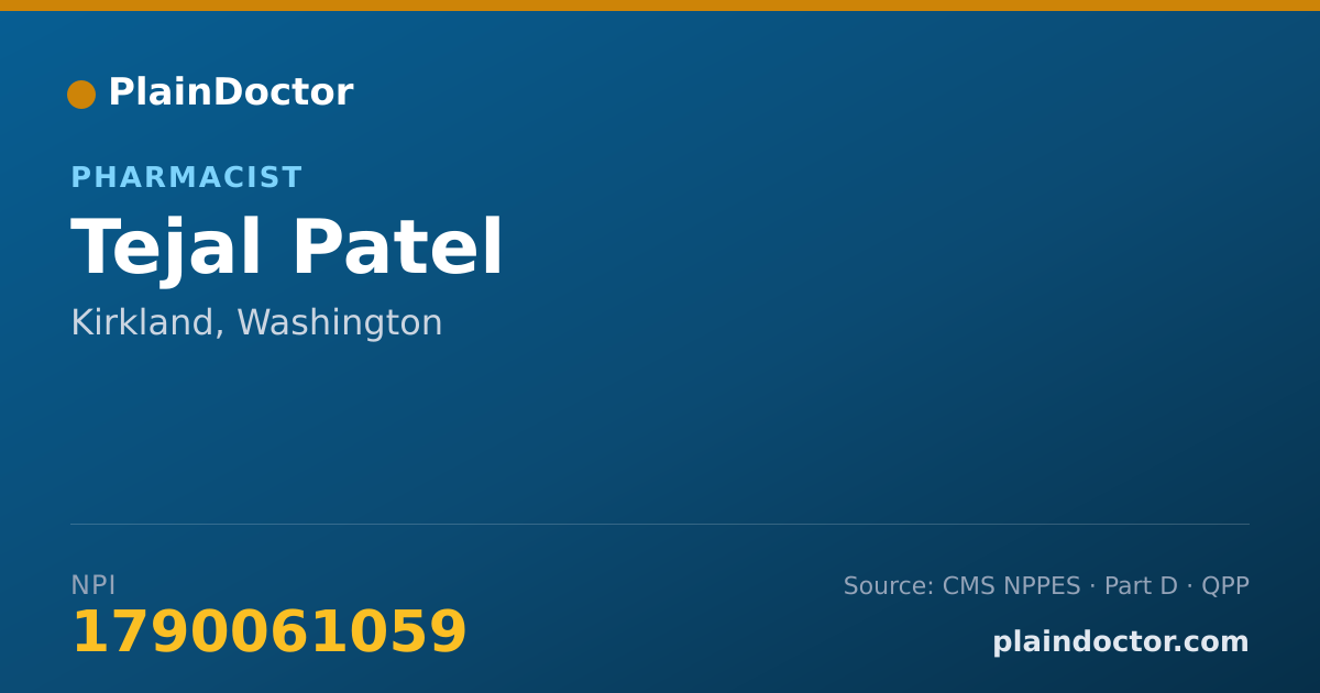 Shareable card for Tejal Patel - Pharmacist, Kirkland, WA
