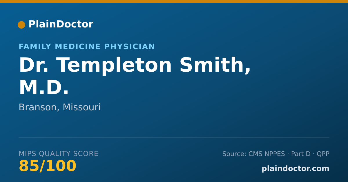 Shareable card for Templeton Smith, M.D. - Family Medicine Physician, Branson, MO