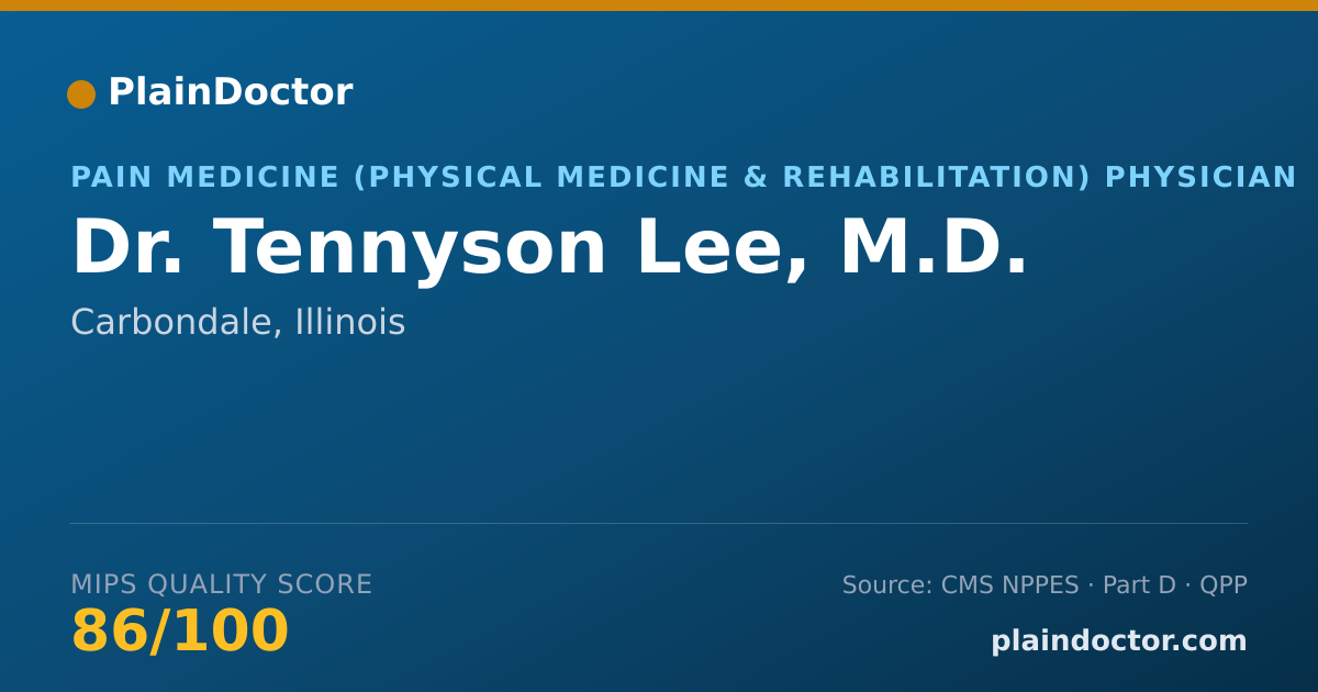 Shareable card for Tennyson Lee, M.D. - Pain Medicine (Physical Medicine & Rehabilitation) Physician, Carbondale, IL