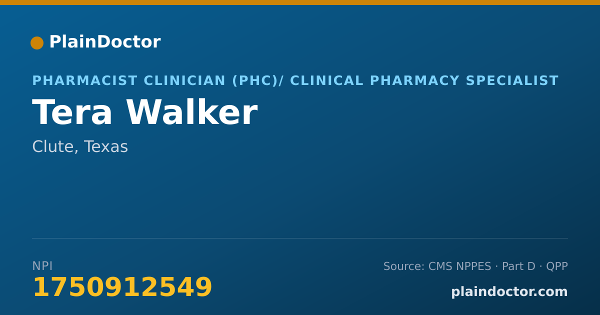 Shareable card for Tera Walker - Pharmacist Clinician (PhC)/ Clinical Pharmacy Specialist, Clute, TX