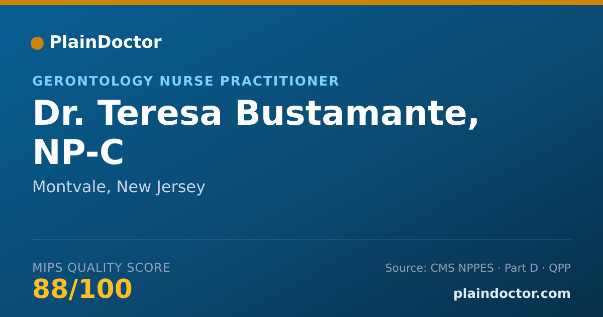 Shareable card for Teresa Bustamante, NP-C - Gerontology Nurse Practitioner, Montvale, NJ