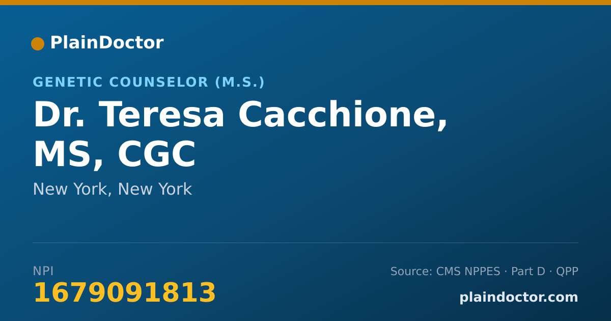 Shareable card for Teresa Cacchione, MS, CGC - Genetic Counselor (M.S.), New York, NY
