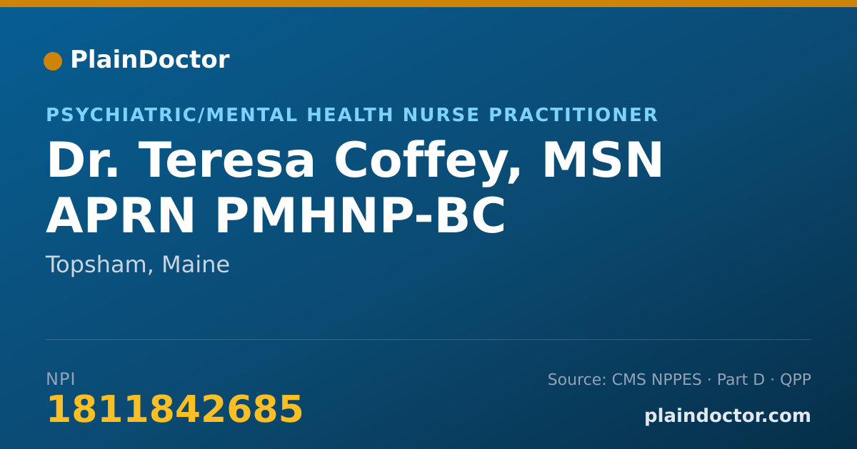 Shareable card for Teresa Coffey, MSN APRN PMHNP-BC - Psychiatric/Mental Health Nurse Practitioner, Topsham, ME