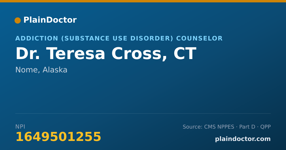 Shareable card for Teresa Cross, CT - Addiction (Substance Use Disorder) Counselor, Nome, AK