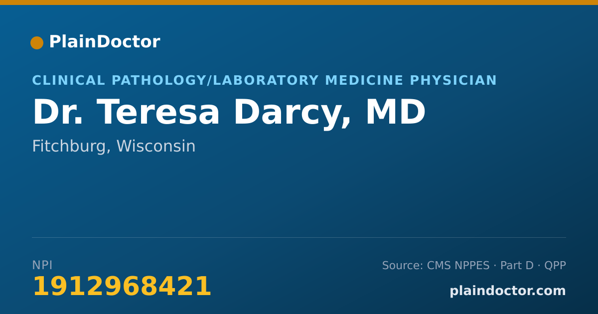 Shareable card for Teresa Darcy, MD - Clinical Pathology/Laboratory Medicine Physician, Fitchburg, WI