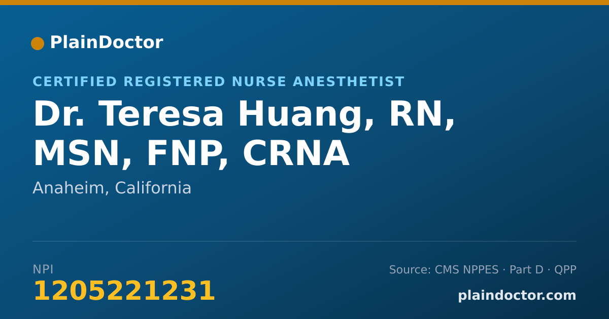 Shareable card for Teresa Huang, RN, MSN, FNP, CRNA - Certified Registered Nurse Anesthetist, Anaheim, CA