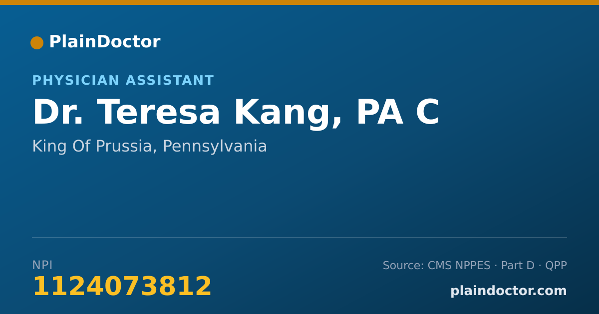 Shareable card for Teresa Kang, PA C - Physician Assistant, King Of Prussia, PA