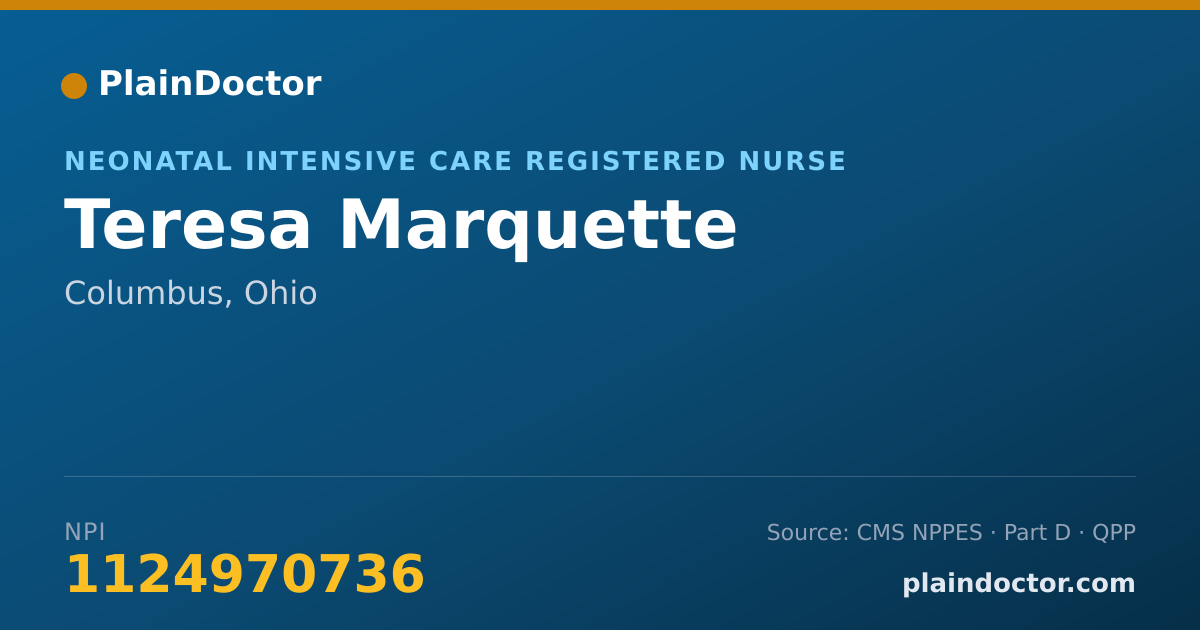 Shareable card for Teresa Marquette - Neonatal Intensive Care Registered Nurse, Columbus, OH