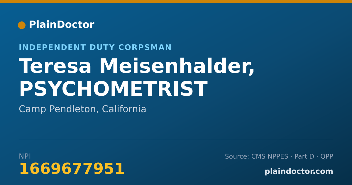 Shareable card for Teresa Meisenhalder, PSYCHOMETRIST - Independent Duty Corpsman, Camp Pendleton, CA