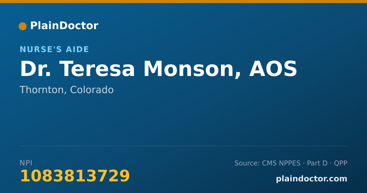 Shareable card for Teresa Monson, AOS - Nurse's Aide, Thornton, CO