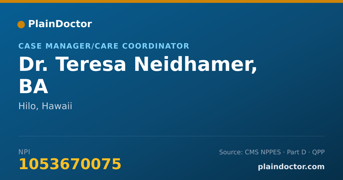 Shareable card for Teresa Neidhamer, BA - Case Manager/Care Coordinator, Hilo, HI