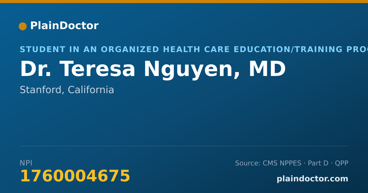 Shareable card for Teresa Nguyen, MD - Student in an Organized Health Care Education/Training Program, Stanford, CA