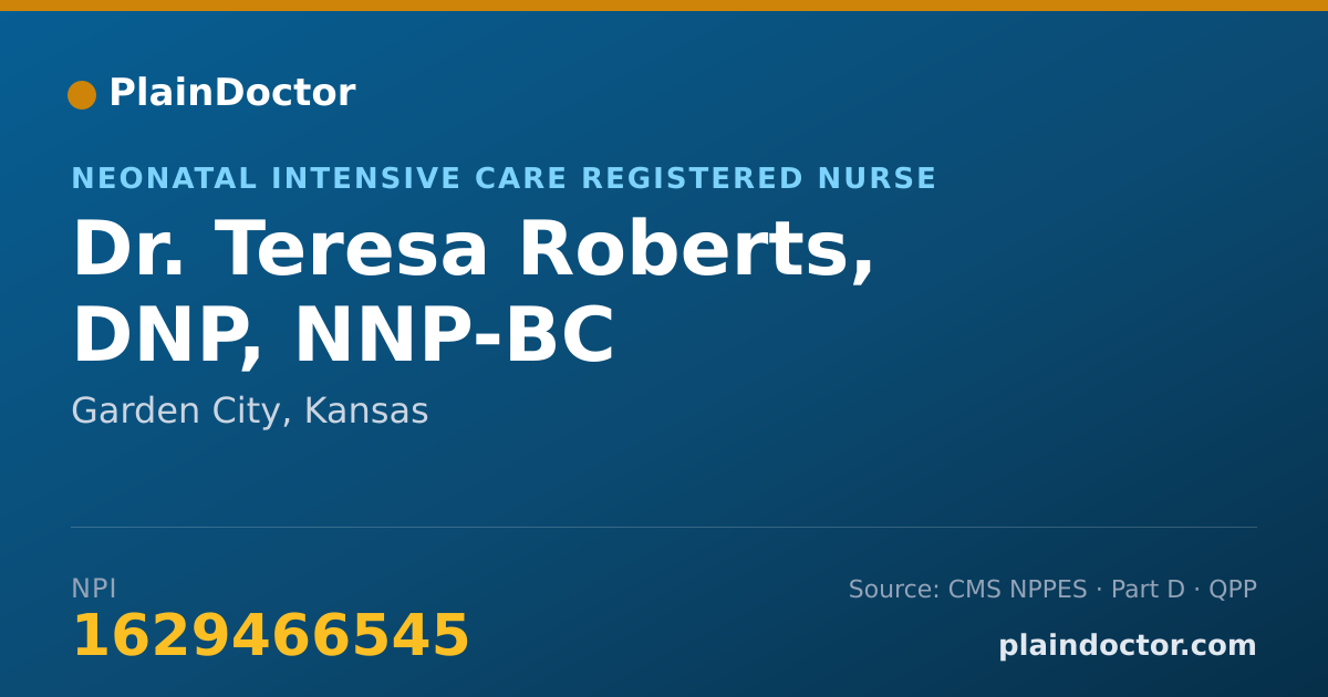 Shareable card for Teresa Roberts, DNP, NNP-BC - Neonatal Intensive Care Registered Nurse, Garden City, KS