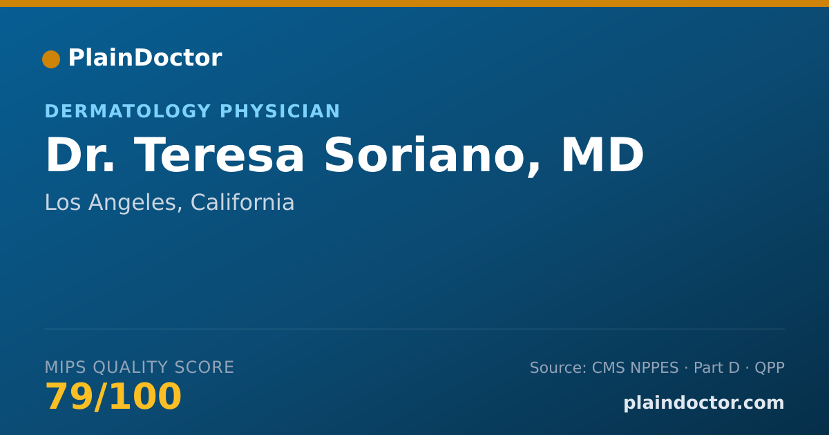 Shareable card for Teresa Soriano, MD - Dermatology Physician, Los Angeles, CA