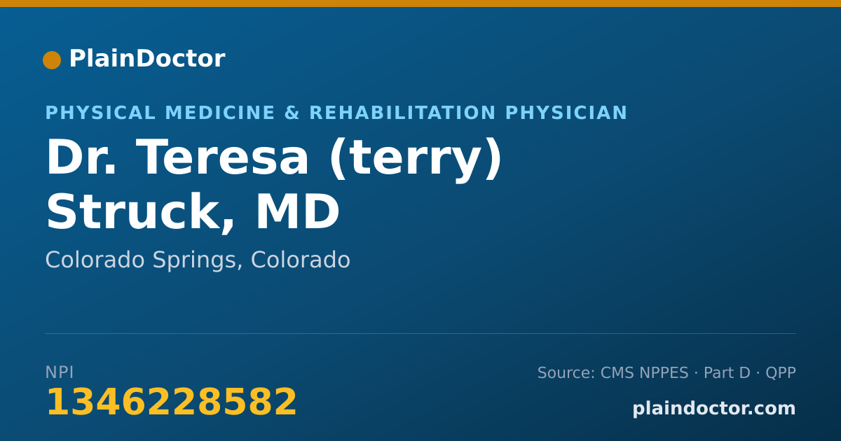 Shareable card for Teresa (terry) Struck, MD - Physical Medicine & Rehabilitation Physician, Colorado Springs, CO