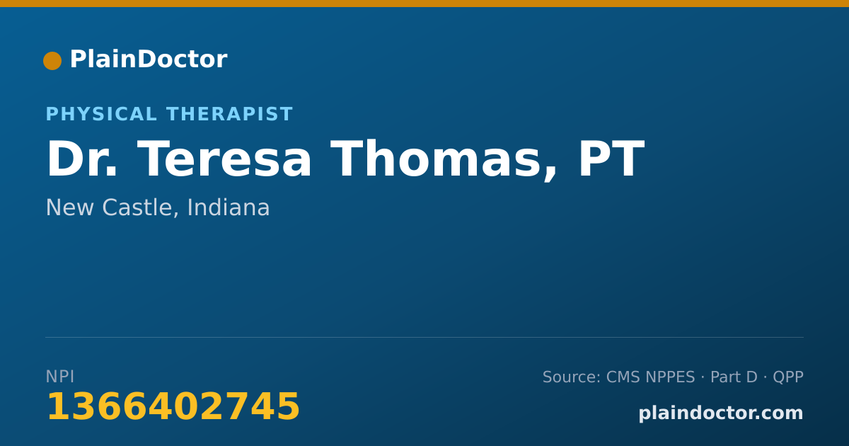 Shareable card for Teresa Thomas, PT - Physical Therapist, New Castle, IN