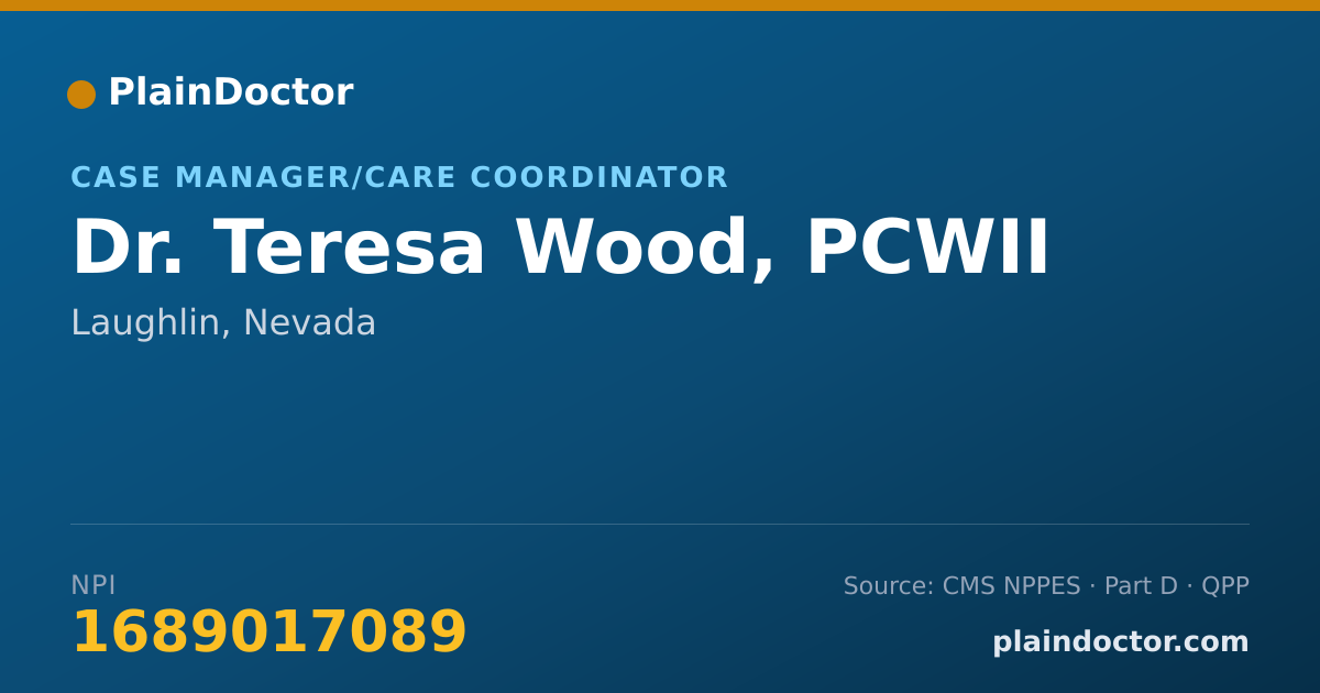 Shareable card for Teresa Wood, PCWII - Case Manager/Care Coordinator, Laughlin, NV