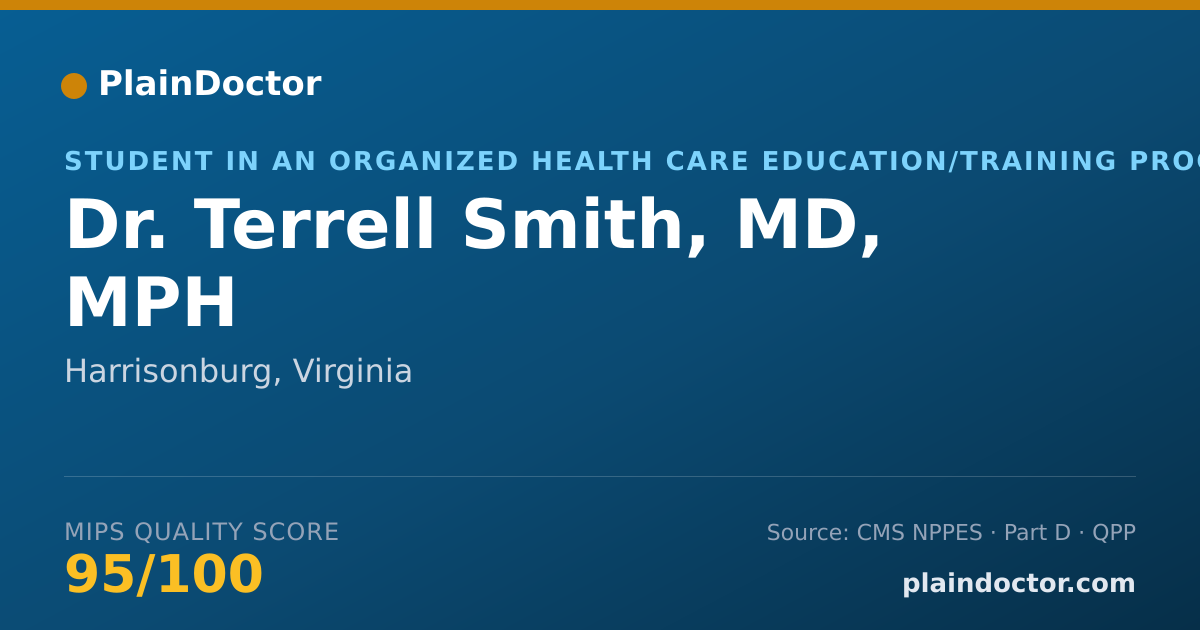 Shareable card for Terrell Smith, MD, MPH - Student in an Organized Health Care Education/Training Program, Harrisonburg, VA