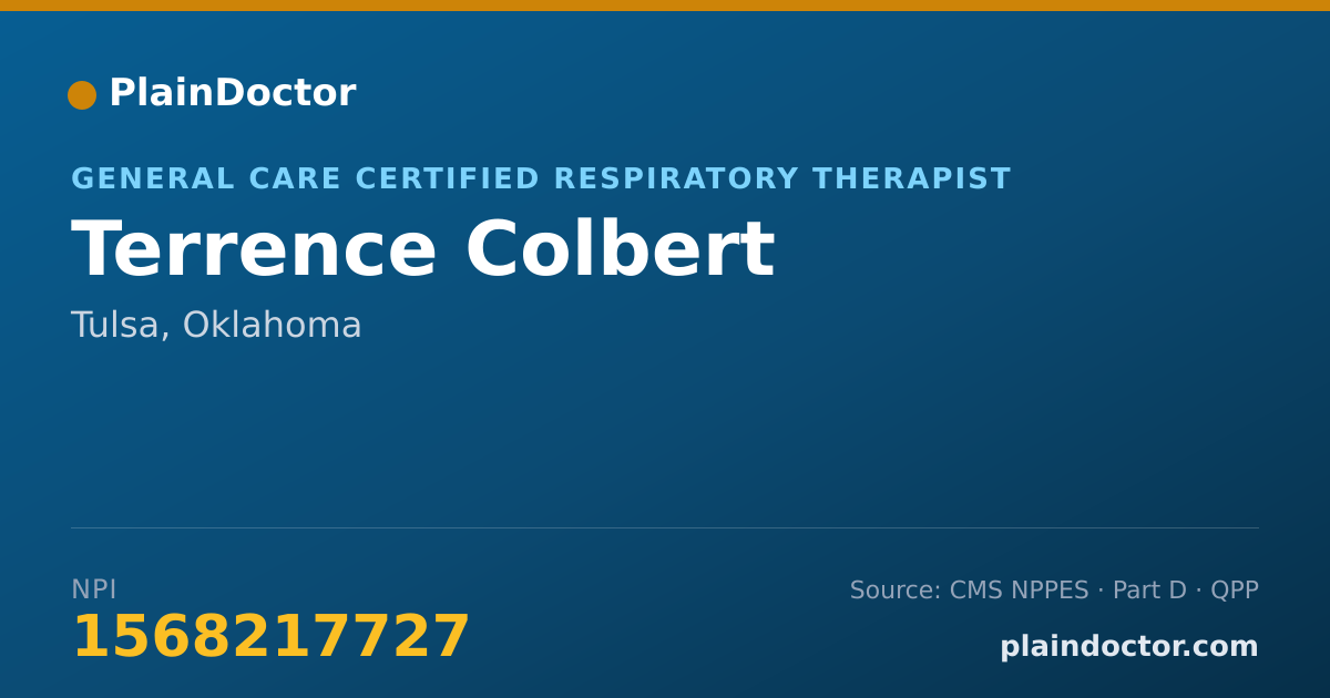 Shareable card for Terrence Colbert - General Care Certified Respiratory Therapist, Tulsa, OK
