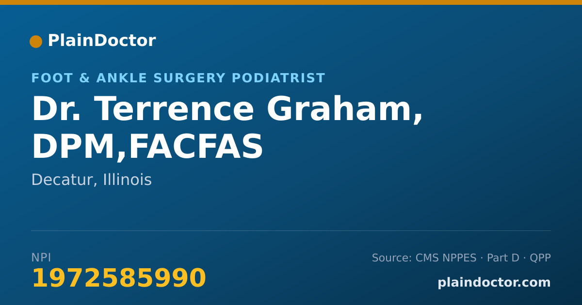 Shareable card for Terrence Graham, DPM,FACFAS - Foot & Ankle Surgery Podiatrist, Decatur, IL