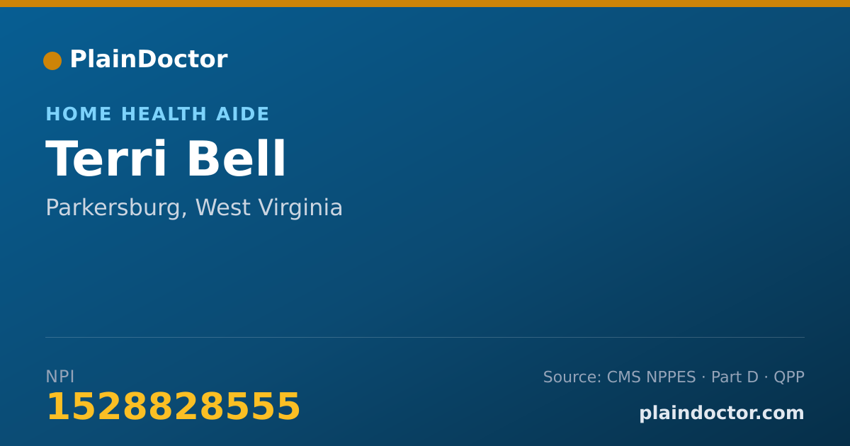 Shareable card for Terri Bell - Home Health Aide, Parkersburg, WV