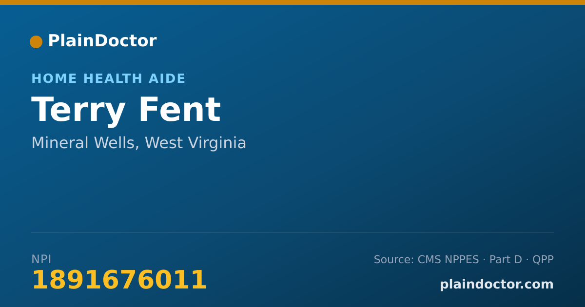 Shareable card for Terry Fent - Home Health Aide, Mineral Wells, WV