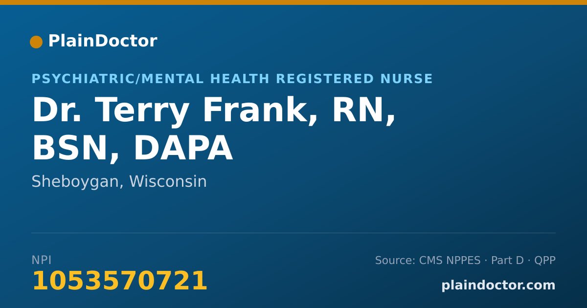 Shareable card for Terry Frank, RN, BSN, DAPA - Psychiatric/Mental Health Registered Nurse, Sheboygan, WI
