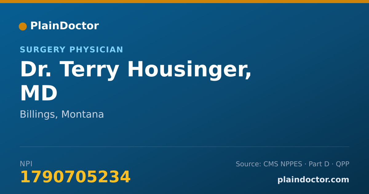 Shareable card for Terry Housinger, MD - Surgery Physician, Billings, MT