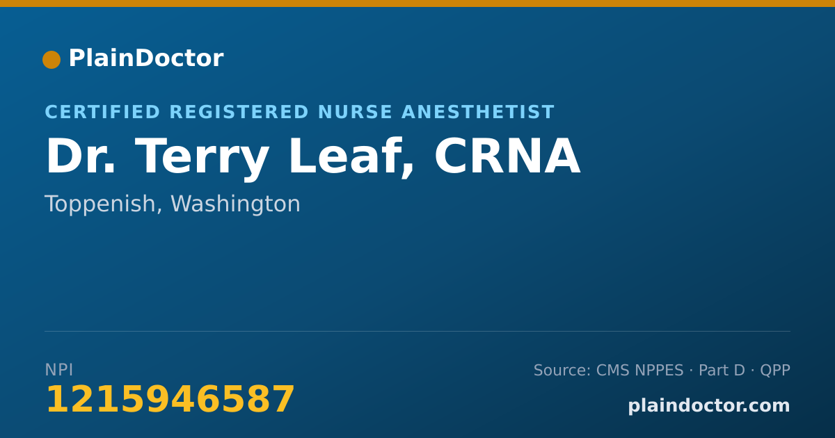 Shareable card for Terry Leaf, CRNA - Certified Registered Nurse Anesthetist, Toppenish, WA