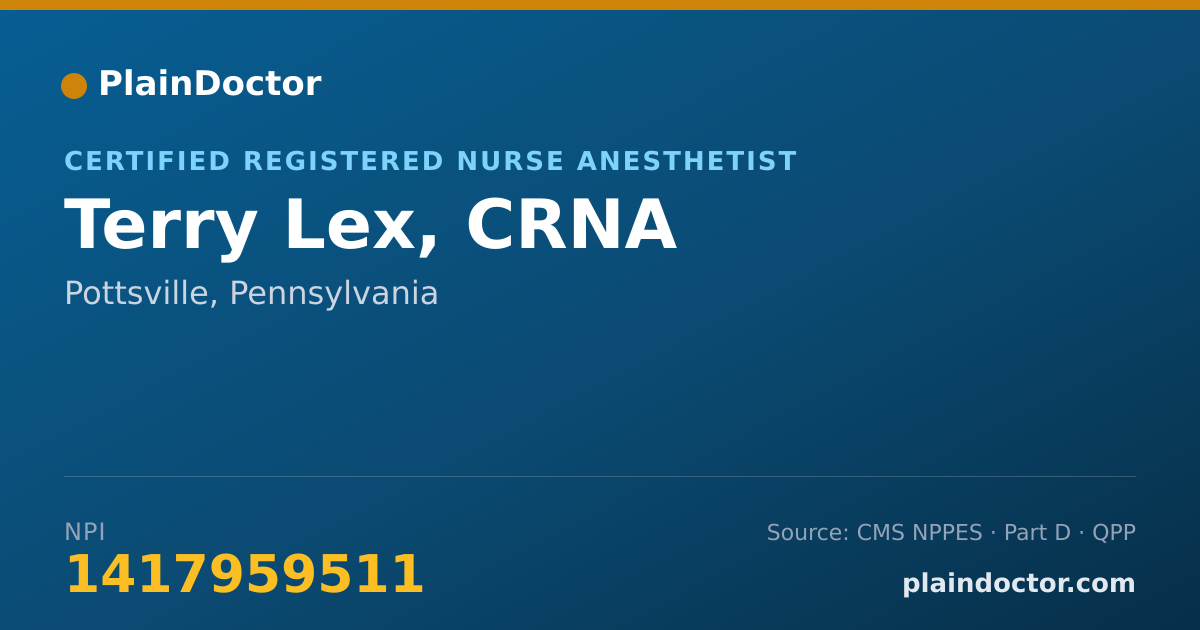Shareable card for Terry Lex, CRNA - Certified Registered Nurse Anesthetist, Pottsville, PA