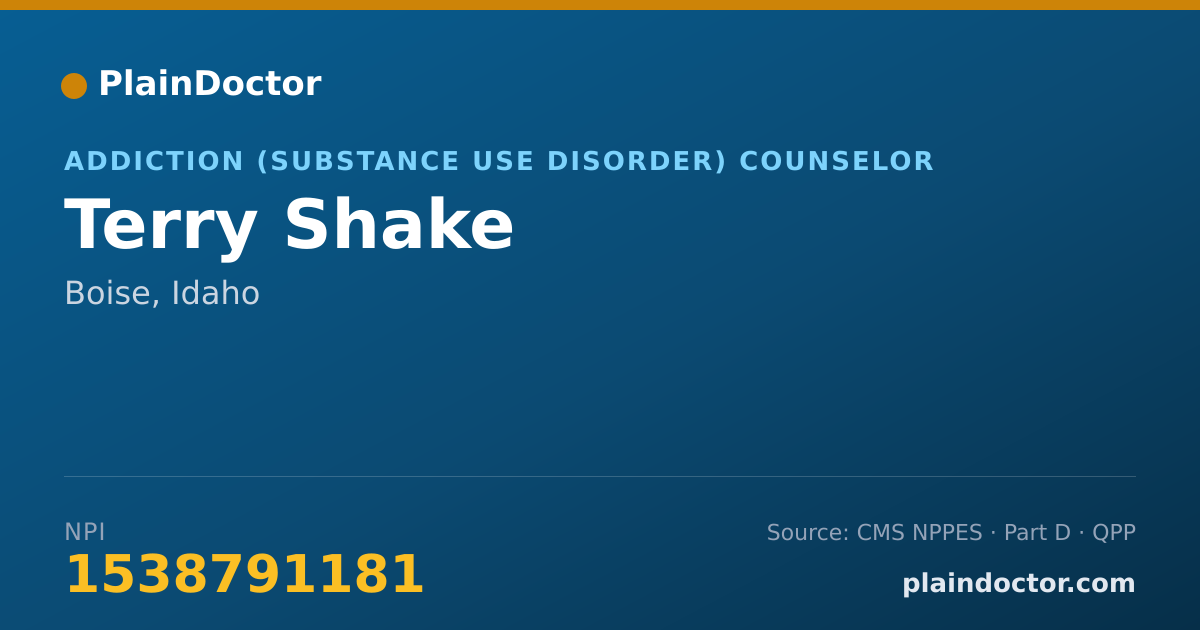 Shareable card for Terry Shake - Addiction (Substance Use Disorder) Counselor, Boise, ID
