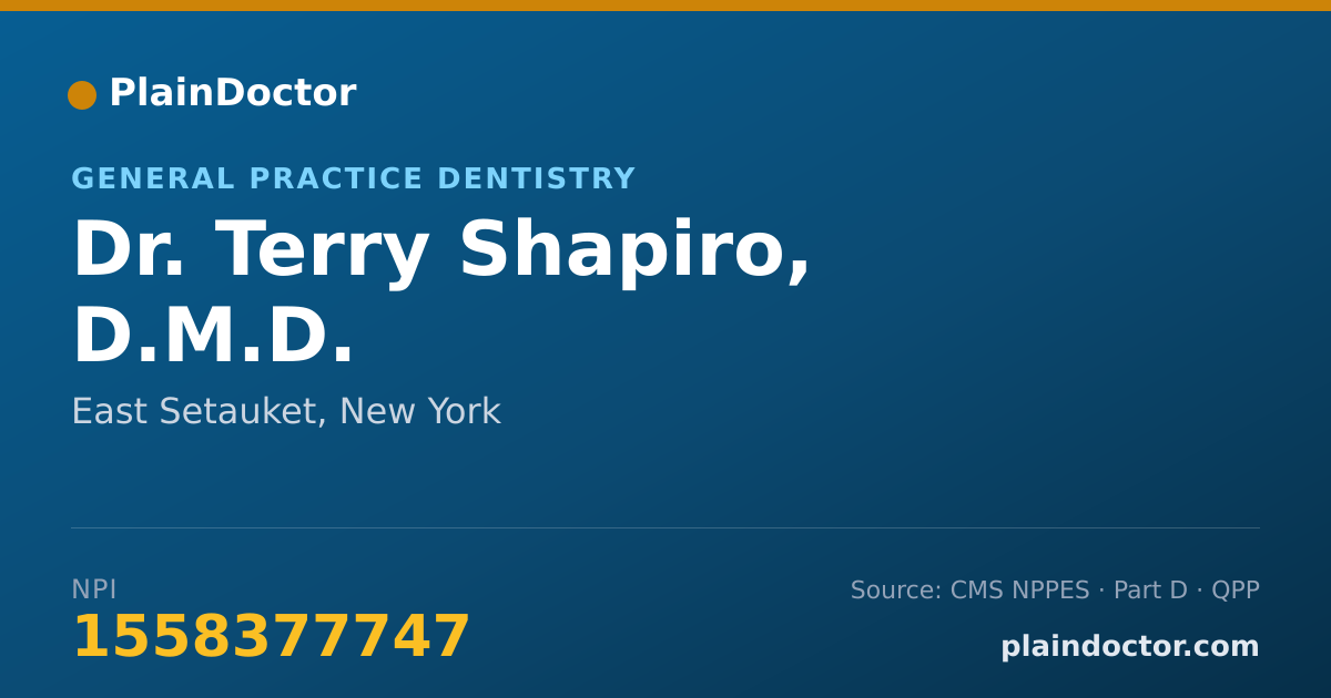 Shareable card for Terry Shapiro, D.M.D. - General Practice Dentistry, East Setauket, NY