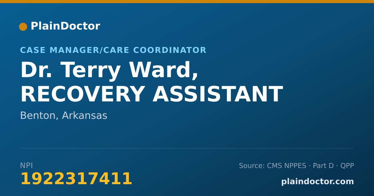 Shareable card for Terry Ward, RECOVERY ASSISTANT - Case Manager/Care Coordinator, Benton, AR