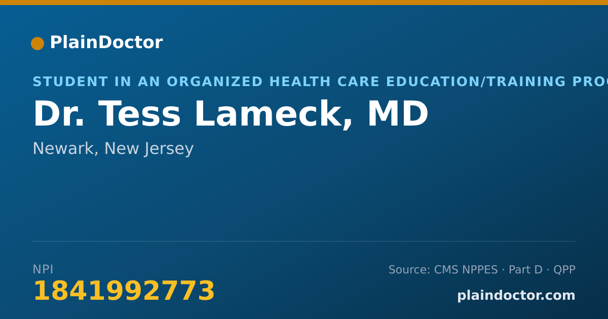 Shareable card for Tess Lameck, MD - Student in an Organized Health Care Education/Training Program, Newark, NJ