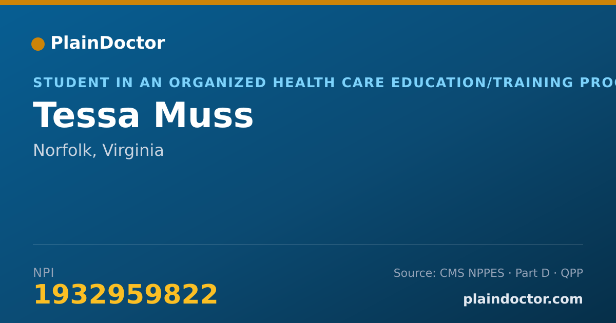 Shareable card for Tessa Muss - Student in an Organized Health Care Education/Training Program, Norfolk, VA