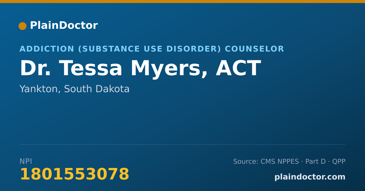 Shareable card for Tessa Myers, ACT - Addiction (Substance Use Disorder) Counselor, Yankton, SD