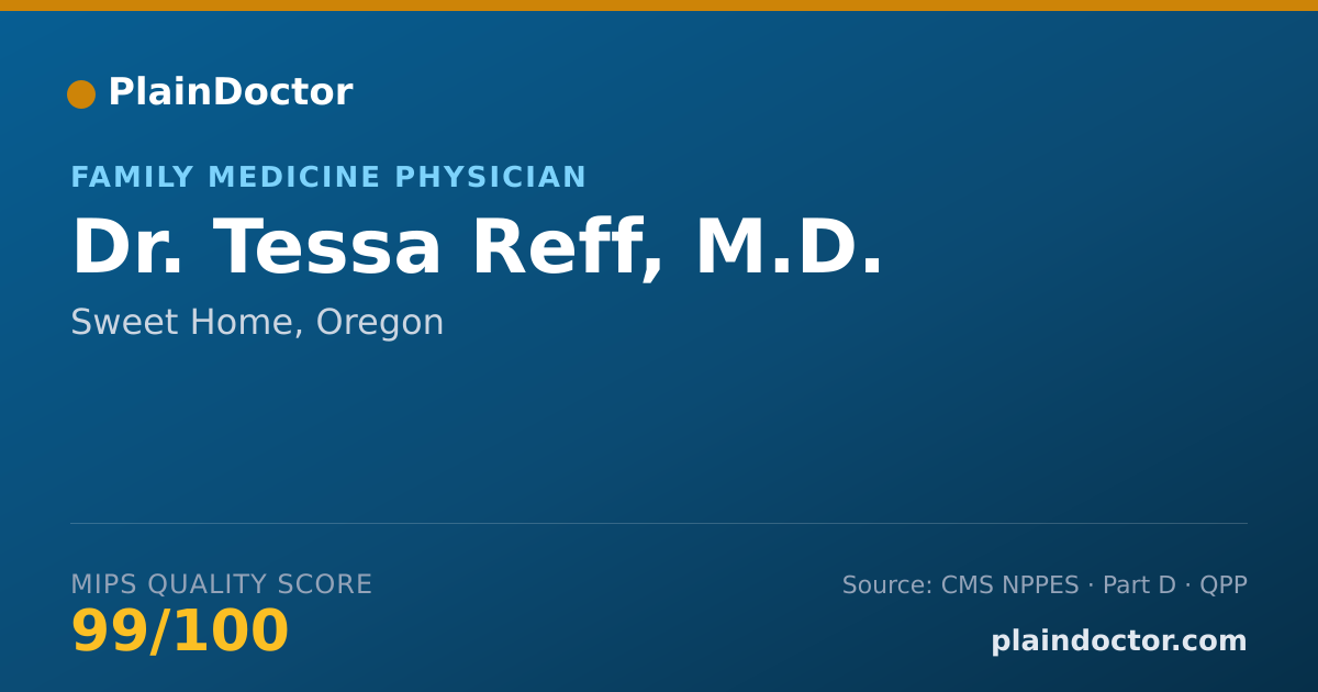 Shareable card for Tessa Reff, M.D. - Family Medicine Physician, Sweet Home, OR