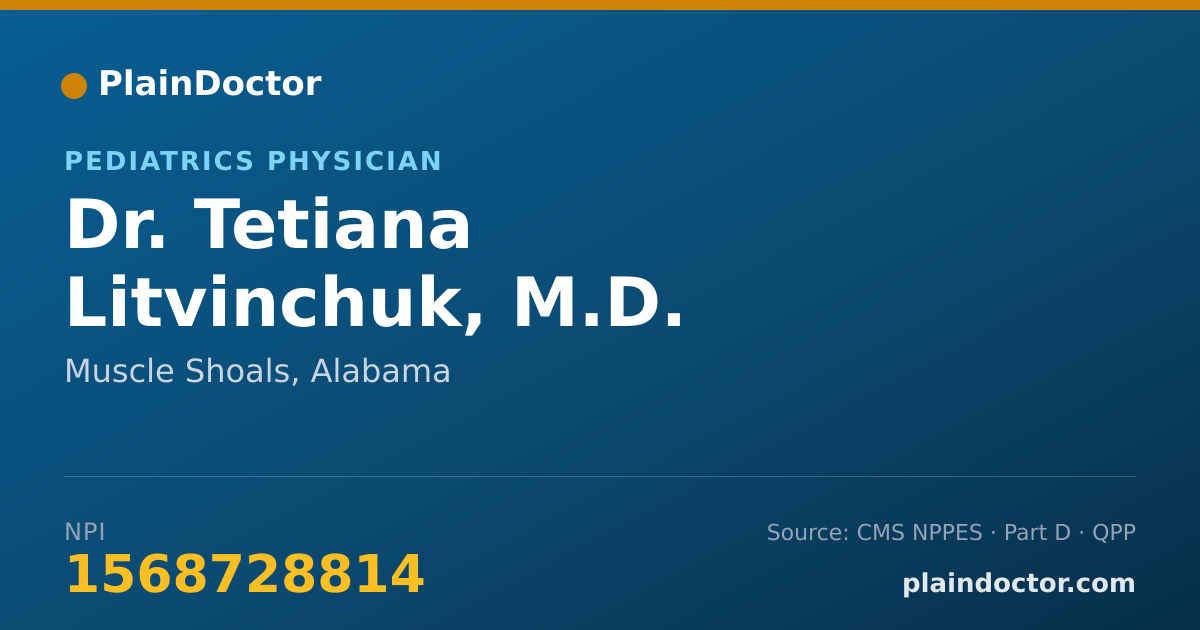 Shareable card for Tetiana Litvinchuk, M.D. - Pediatrics Physician, Muscle Shoals, AL