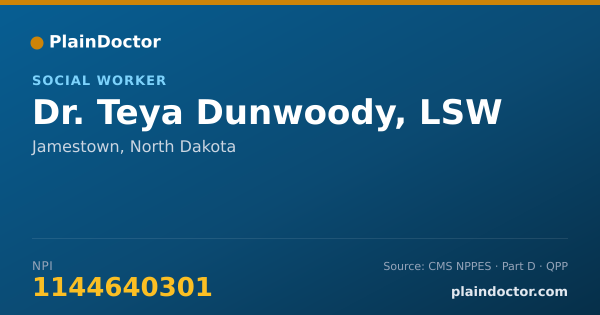 Shareable card for Teya Dunwoody, LSW - Social Worker, Jamestown, ND