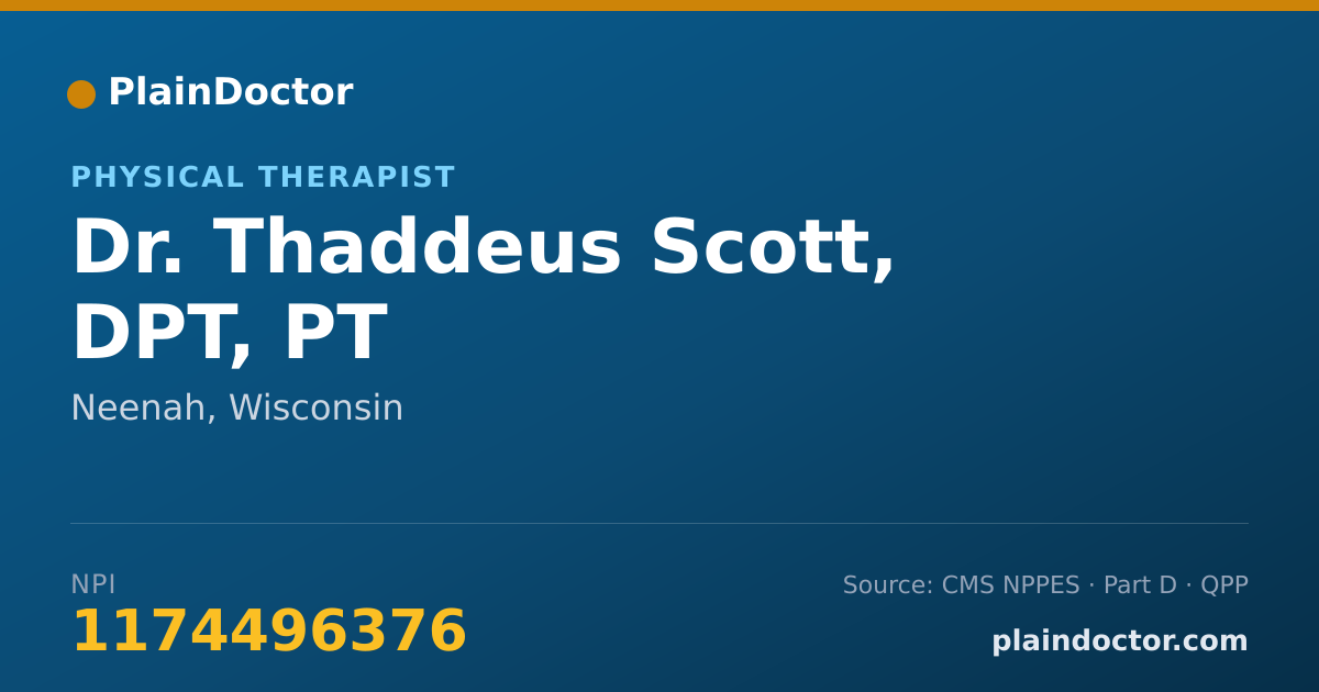 Shareable card for Thaddeus Scott, DPT, PT - Physical Therapist, Neenah, WI
