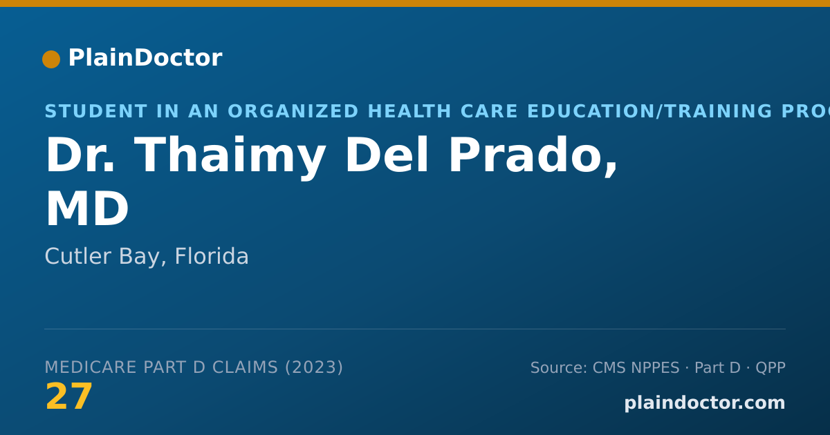 Shareable card for Thaimy Del Prado, MD - Student in an Organized Health Care Education/Training Program, Cutler Bay, FL