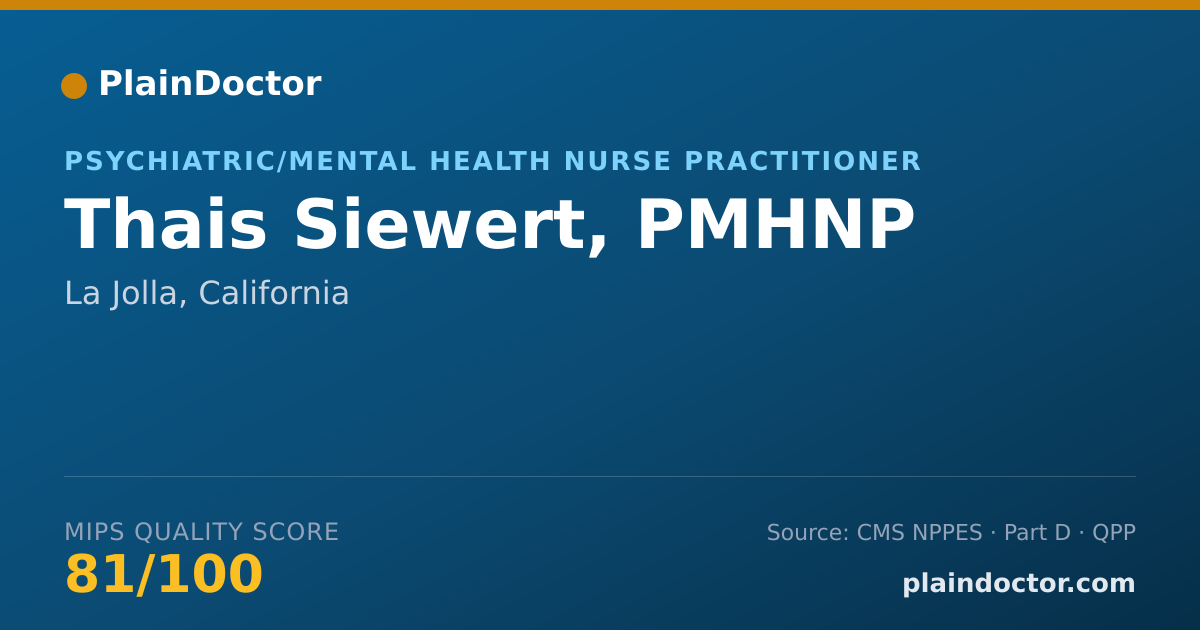 Shareable card for Thais Siewert, PMHNP - Psychiatric/Mental Health Nurse Practitioner, La Jolla, CA