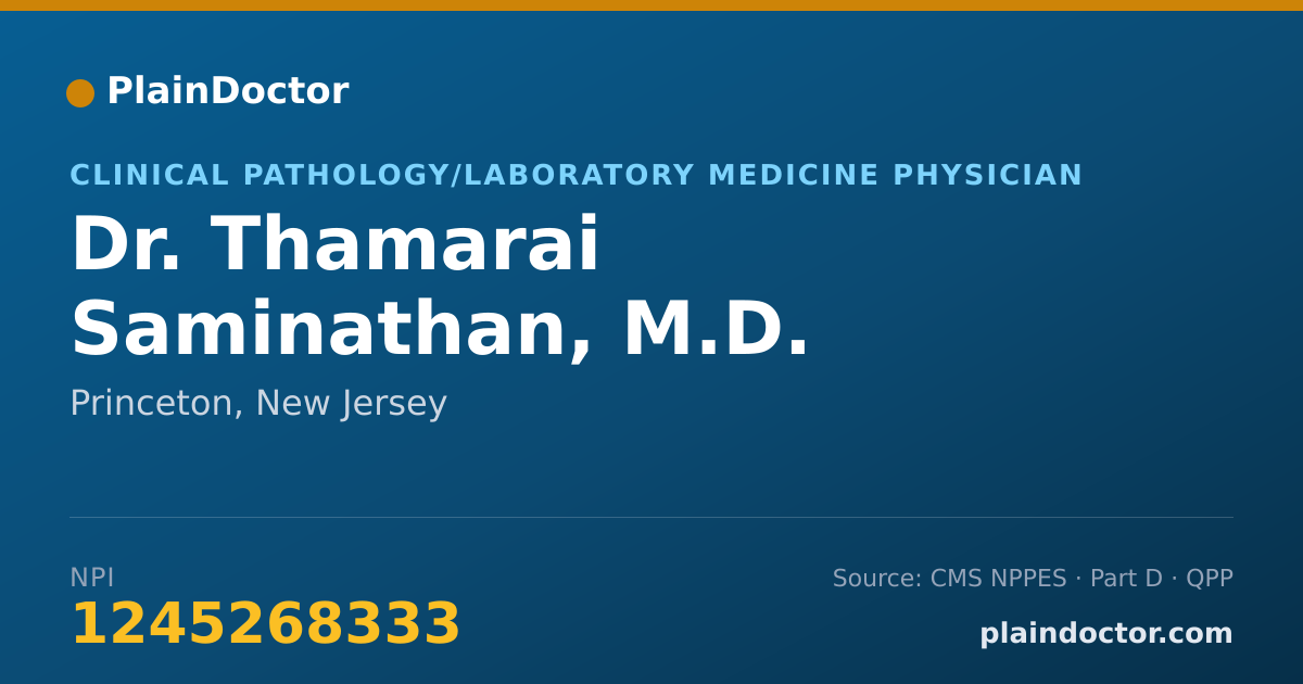 Shareable card for Thamarai Saminathan, M.D. - Clinical Pathology/Laboratory Medicine Physician, Princeton, NJ