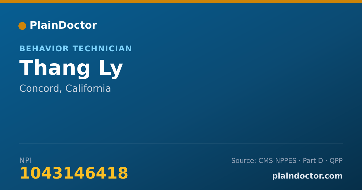 Shareable card for Thang Ly - Behavior Technician, Concord, CA