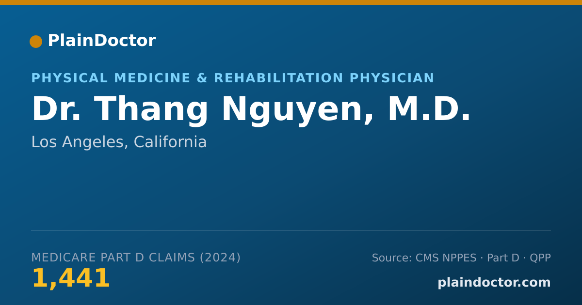 Shareable card for Thang Nguyen, M.D. - Physical Medicine & Rehabilitation Physician, Los Angeles, CA